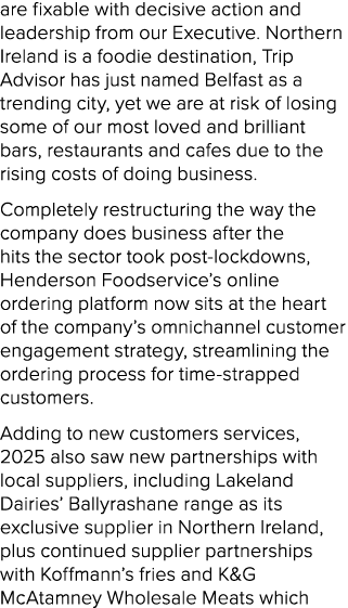 are fixable with decisive action and leadership from our Executive. Northern Ireland is a foodie destination, Trip Ad...