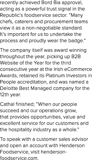 recently achieved Bord Bia approval, acting as a powerful trust signal in the Republic’s foodservice sector. “Many ch...