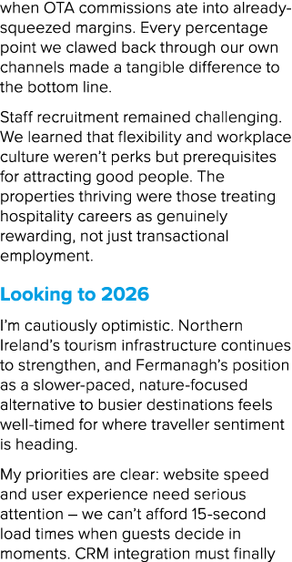 when OTA commissions ate into already squeezed margins. Every percentage point we clawed back through our own channel...