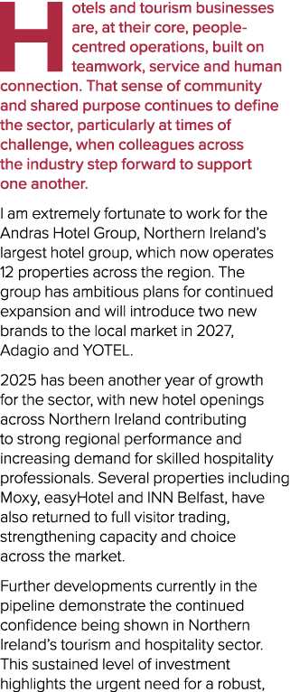 Hotels and tourism businesses are, at their core, people centred operations, built on teamwork, service and human con...