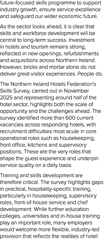 future focused skills programme to support industry growth, ensure service excellence and safeguard our wider economi...