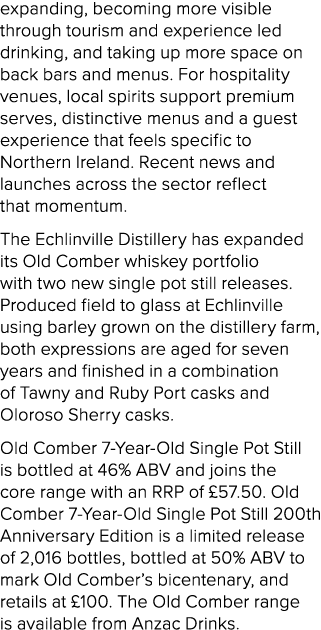expanding, becoming more visible through tourism and experience led drinking, and taking up more space on back bars a...