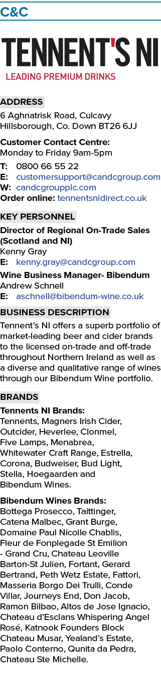 C&C ￼ Address 6 Aghnatrisk Road, Culcavy Hillsborough, Co. Down BT26 6JJ Customer Contact Centre: Monday to Friday 9a...