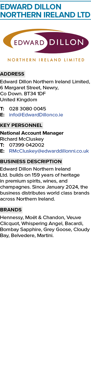 Edward Dillon Northern Ireland Ltd ￼ Address Edward Dillon Northern Ireland Limited, 6 Margaret Street, Newry, Co Dow...